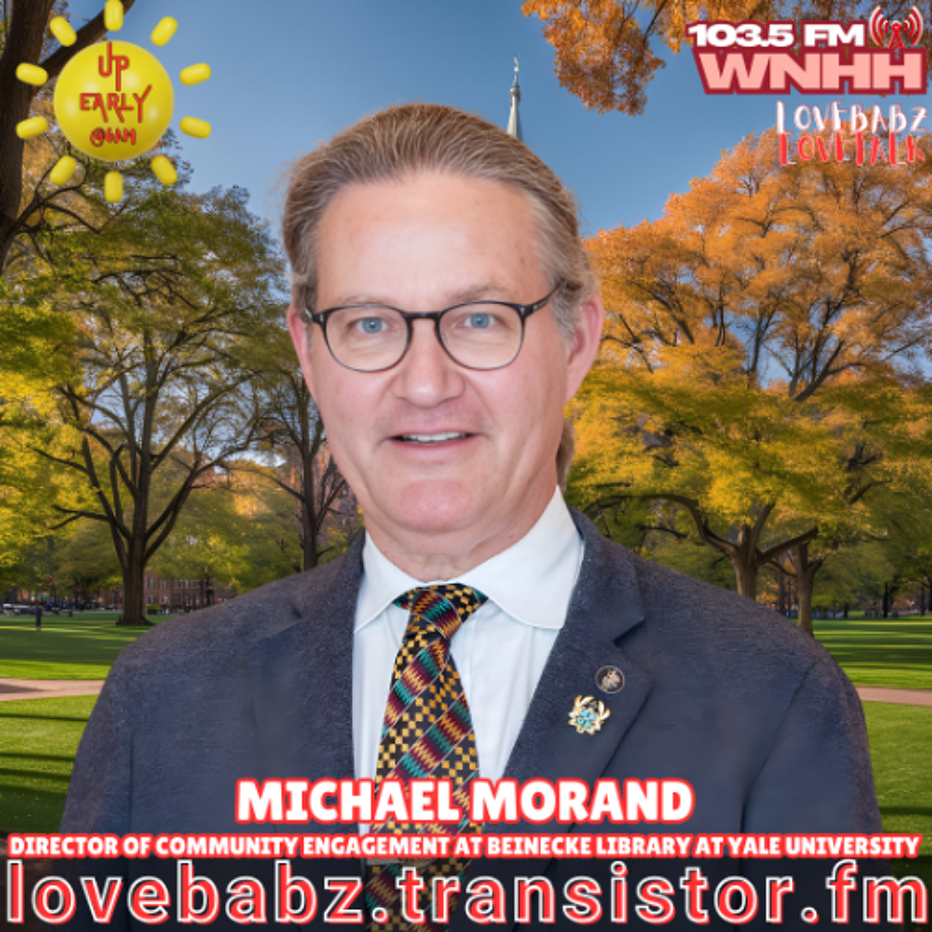 Up Early! LoveBabz LoveTalk Welcomes Michael Morand episode artwork