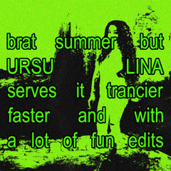 verano de mocosa 🍏 brat summer but faster & trancier