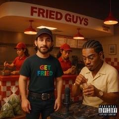 FRIED GUYS//DON'T EVEN TRiPP (Prod. Level)
