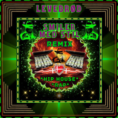 Smiler Med Stil Remix