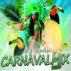 DJ Squirre - Carnavalmix 2020 !! For Promotional Use Only !!