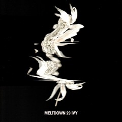 meltdown 29 - ivy