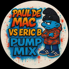 Paul De Mac VS Erib B - I Know You Got Soul 2025 (Pump mix)