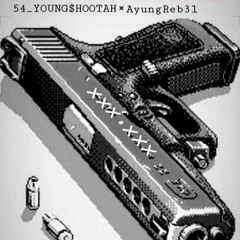 54 Young Shootah X AYUNGREB3L-THROW-AWAY(IM A SHOOTAH)