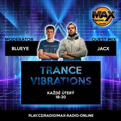 Jacx - Trance Vibrations Guestmix @ Max Radio Online 23.4.2024