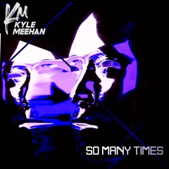 So Many Times [Watching You] 2025