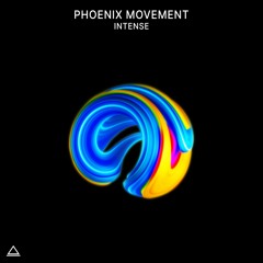 Phoenix Movement — Intense (Scander)