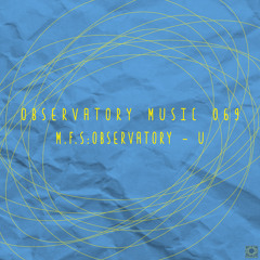 MFS Observatory - U2 [Observatory Music]