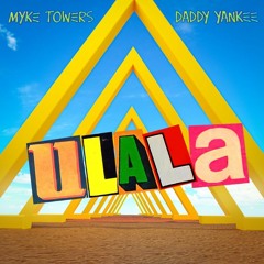 Myke Towers, Daddy Yankee - Ulala (Mula Deejay & Fer Orea Extended)