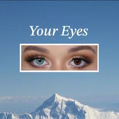 Your Eyes (Prod. Malloy)
