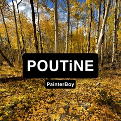 1. Painterboy- Poutine (free download)