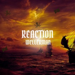 REACTION - WELLERMAN (FreeDL)