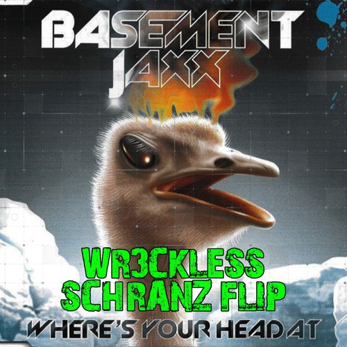 Basement Jaxx - Where's Your Head At (Wr3ckless Schranz Flip) Full Length Free Download