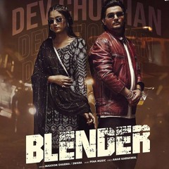BLENDER ｜ MASSOM SHARMA ｜ SWARA ｜ NEW DSP EDITION HARYANAVI SONGS ｜ CONCERT HALL SONGS |