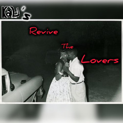 Revive The Lovers