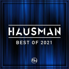 Hausman's Best Of 2021
