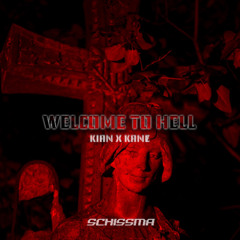 FREE DL | KIAN x KANɆ - WELCOME TO HELL