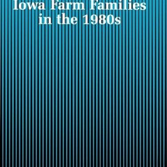 ⚡PDF❤ Shake-Out: Iowa Farm Families in the 1980s