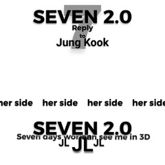 JL 제이엘 ‘SEVEN 2.0’ (Reply to Jung Kook 정국) OFFICIAL EXPLICIT AUDIO