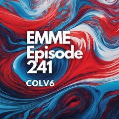 EMME Episode 241 - Playlist by COLV6