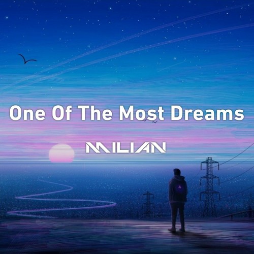 One Of The Most Dreams (Original Mix)