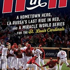 [Download] KINDLE 📭 11 in '11: A Hometown Hero, La Russa's Last Ride in Red, and a M