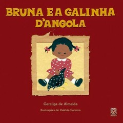 Bruna E A Galinha Dangola