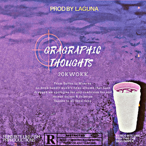 Graphic Thoughts -20kwokk (prod by laguna)