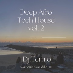 Deep Afro Tech House Volume 2