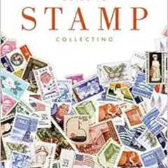 download PDF 💛 Guide to Stamp Collecting (Collector's Series) by Janet Klug EPUB KIN