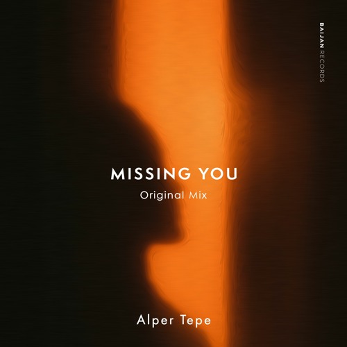 Alper Tepe - Missing You