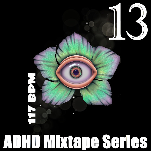 As Distant Hearts Disconnect (ADHD Mixtape 13) - 117 BPM