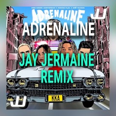 Kris Kross Amsterdam x Ronnie Flex x Zoë Tauran - Adrenaline (JAY JERMAINE REMIX)