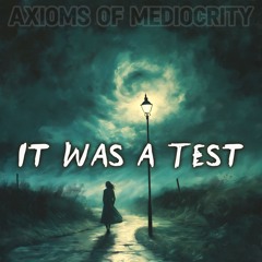 It Was a Test