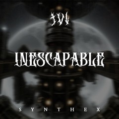 JvL - Inescapable [Synthex Records] Free DL (SXSR001)