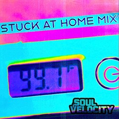 Stuck At Home Mix