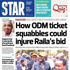 The News Brief: Why ODM ticket squabbles could injure Raila's bid