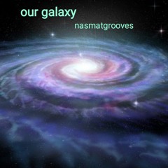 our galaxy
