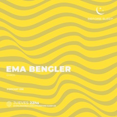 EMA BENGLER @ BEFORE PODCAST 050