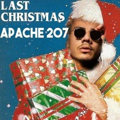 Wham! vs. Apache 207 - Last Christmas Roller (Oliveoil Mashup)