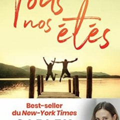 Télécharger le PDF Tous nos étés (French Edition) pour votre lecture en ligne 0lW6V