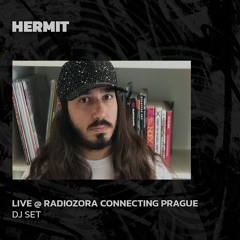 HERMIT - Live @ RadiOzora Connecting Ljubljana | 30/03/2025