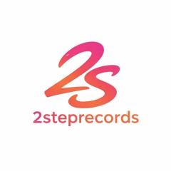 2StepRecords - Nothing Last Forever