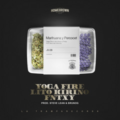 Marihuana y Percocet (feat. Lito Kirino & Yoga Fire)