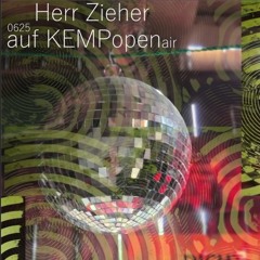 Herr Zieher @ KEMP Festival | OPEN AIR | 0625