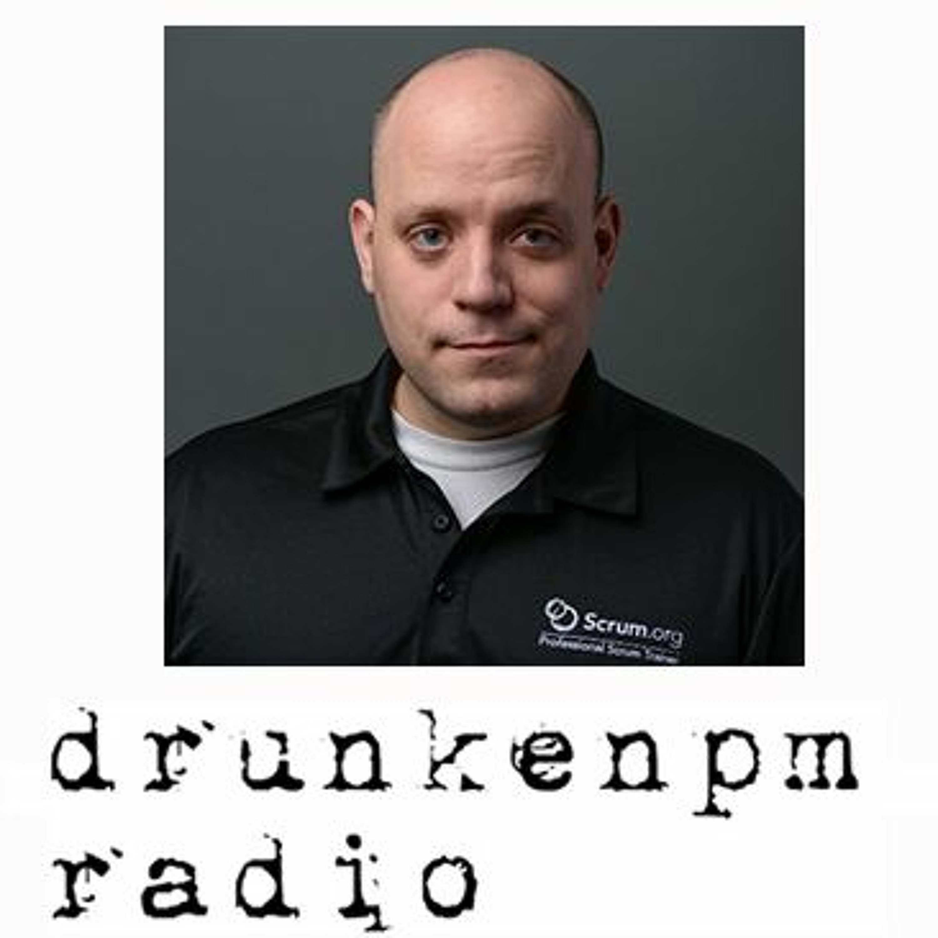 Agile and Project Management - DrunkenPM Radio