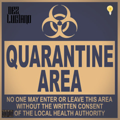 Quarantine : Log 01 (prod. 1O1 Beats)