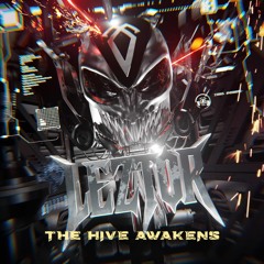 The Hive Awakens