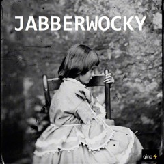 J A B B E R W O C K Y