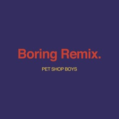 PET SHOP BOYS - BEING BORING (PAUL MANNING MUNICH INSTRUMENTAL REBUILD)